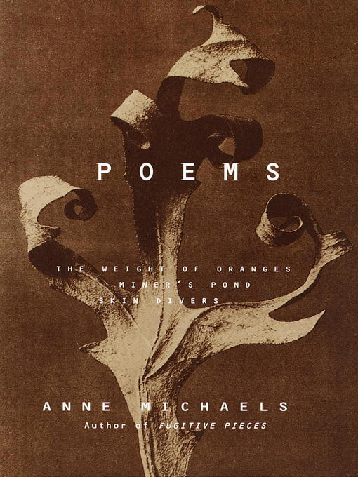 Title details for Poems by Anne Michaels - Wait list